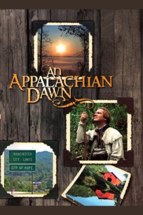 An Appalachian Dawn 2011 official movie poster