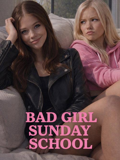 Bad Girl Sunday School 2025 official movie poster
