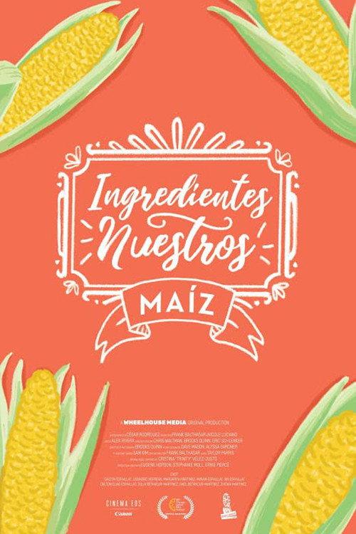 Our Ingredients: Corn 2019 official movie poster