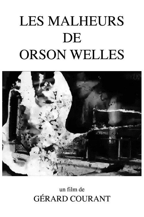 Les Malheurs d'Orson Welles 2017 official movie poster