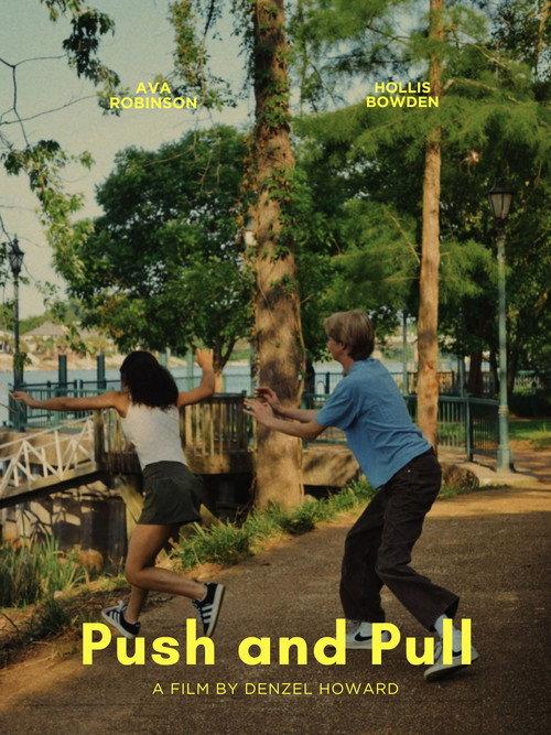 Push And Pull 2025 official movie poster