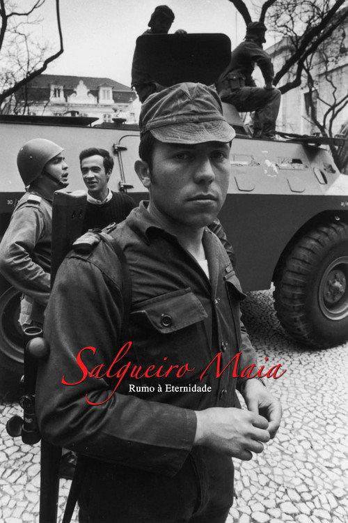 Salgueiro Maia - Rumo à Eternidade 2019 official movie poster