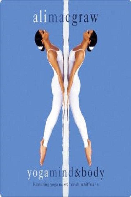 Ali MacGraw - Yoga Mind And Body 2003 official movie poster