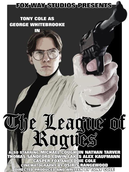 George Whitebrooke: The League of Rogues 2022 official movie poster