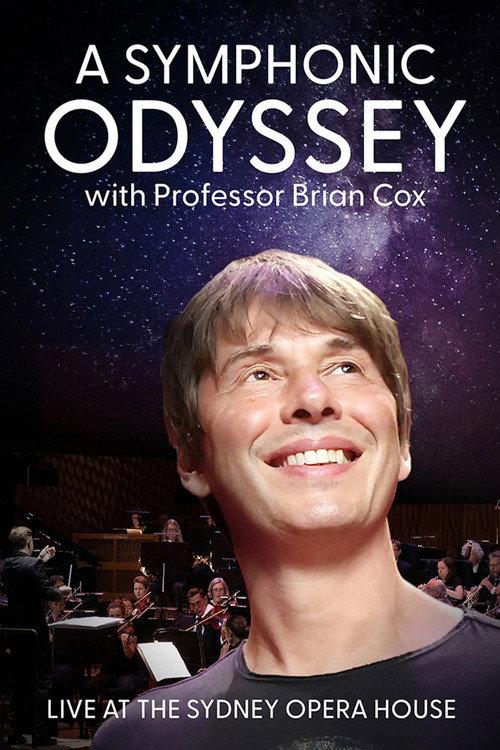 A Symphonic Odyssey with Professor Brian Cox 2024 official movie poster
