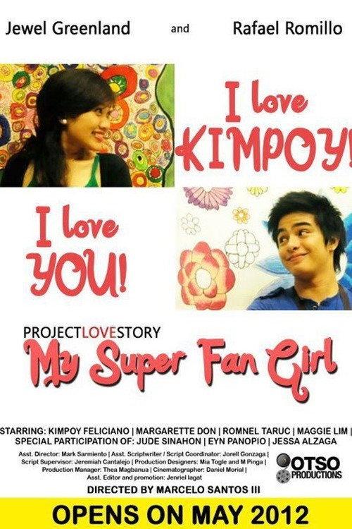 My Super Fan Girl 2012 official movie poster