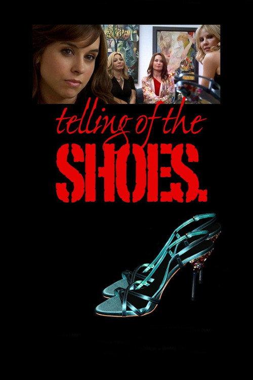 Telling of the Shoes 2014 official movie poster