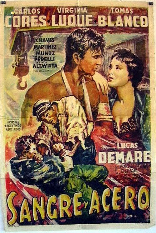 Sangre y acero 1956 official movie poster