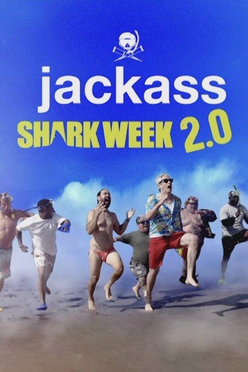 Jackass Shark Week 2.0 2022 official movie poster