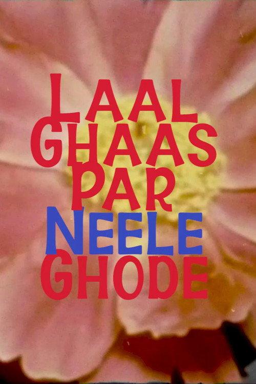 Laal Ghaas Par Neele Ghode 2020 official movie poster