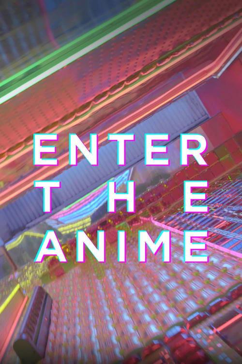 Enter the Anime 2019 official movie poster