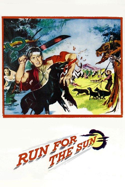 Run for the Sun 1956 official movie poster