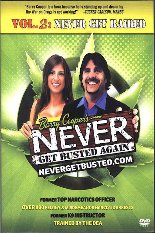 Never Get Busted Again 2: Never Get Raided 2008 official movie poster