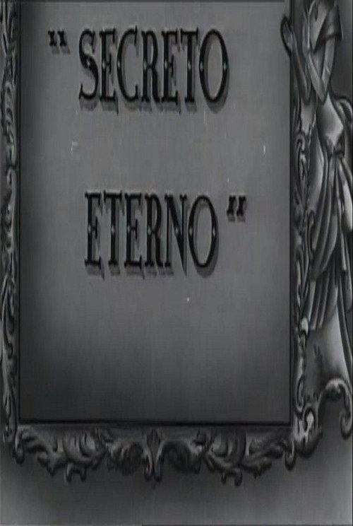 Secreto Eterno 1942 official movie poster