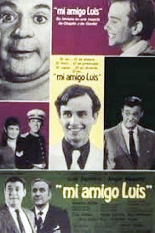 Mi amigo Luis 1972 official movie poster