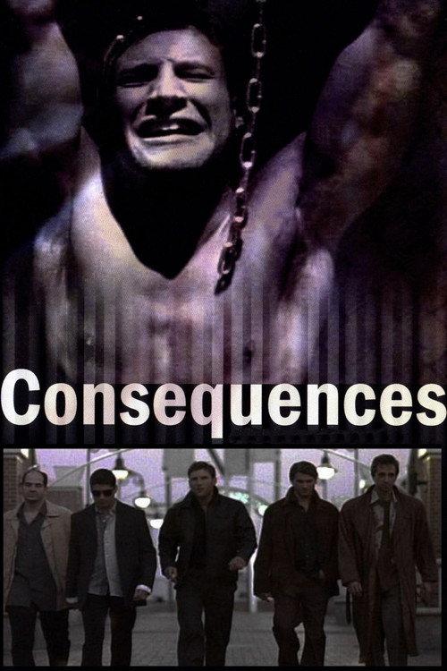 Consequences 2006 official movie poster