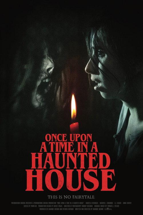 Once Upon a Time in a Haunted House 2019 official movie poster