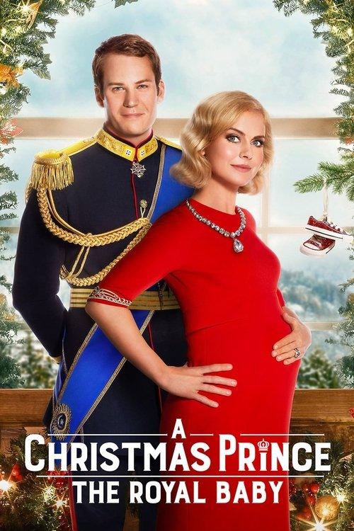 A Christmas Prince: The Royal Baby 2019 official movie poster