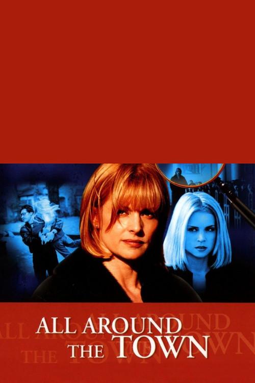 All Around The Town 2002 official movie poster