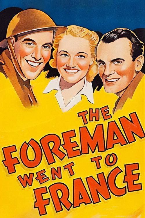 The Foreman Went to France 1942 official movie poster