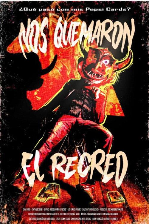 Nos quemaron el recreo 2025 official movie poster