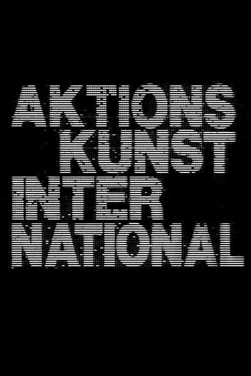 Aktionskunst International. Dokumente zum Internationalen Aktionismus 1989 official movie poster