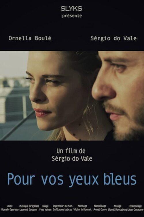 Pour vos yeux bleus 2014 official movie poster