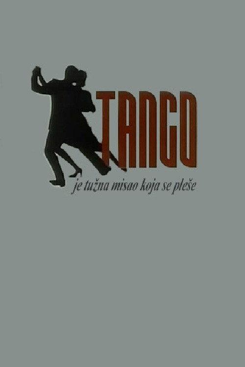 Tango Is a Sad Thought to Be Danced 1997 official movie poster