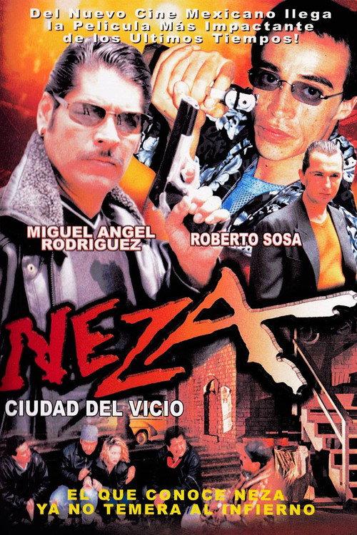 Neza: Vice City 2006 official movie poster
