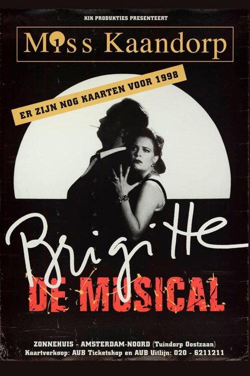 Brigitte Kaandorp: Miss Kaandorp, Brigitte de Musical 1999 official movie poster