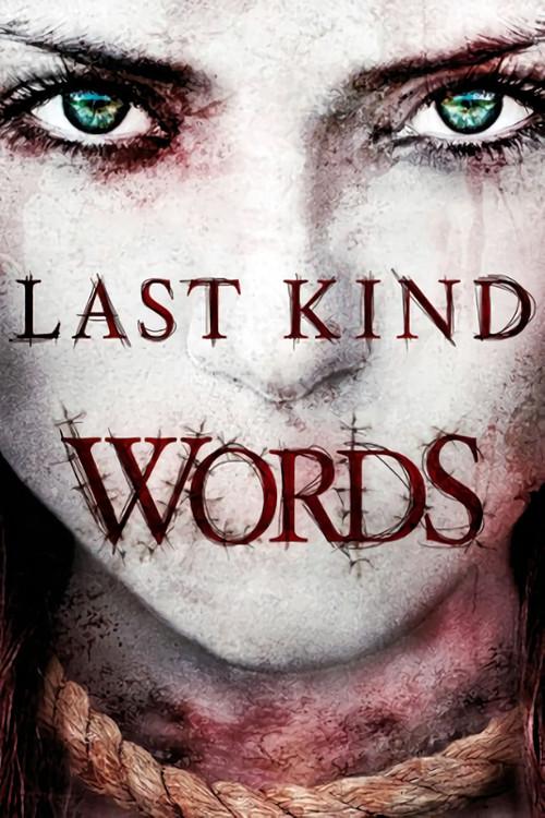 Last Kind Words 2012 official movie poster