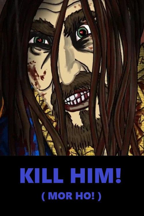 Kill Him! 2016 official movie poster