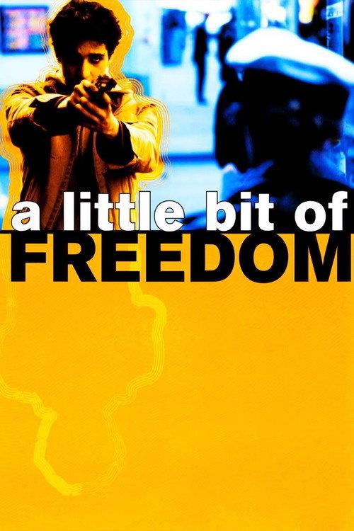 A Little Bit of Freedom 2003 official movie poster