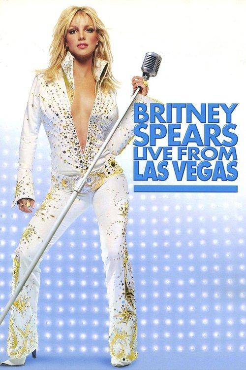 Britney Spears: Live from Las Vegas 2001 official movie poster