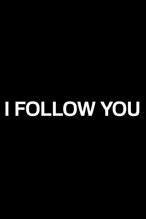 I Follow You 2015 official movie poster
