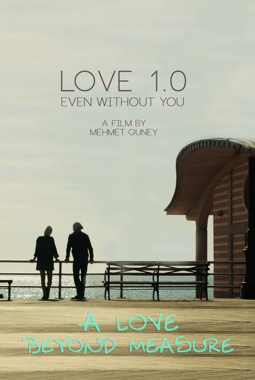 Love 1.0 Even Without You 2017 official movie poster