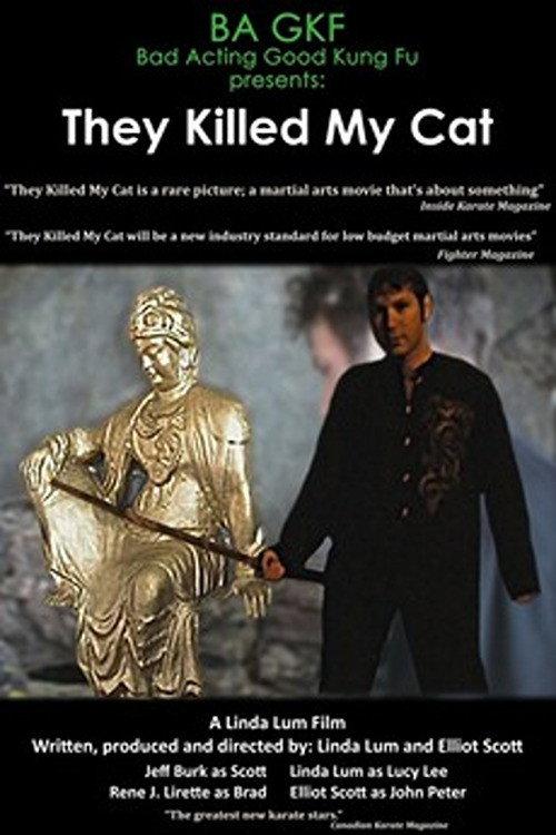 They Killed My Cat 2009 official movie poster