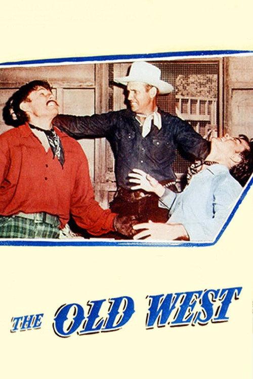 The Old West 1952 official movie poster