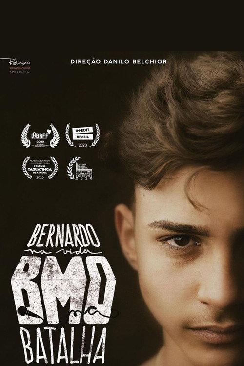 Bernardo na Vida, BMO na Batalha 2020 official movie poster