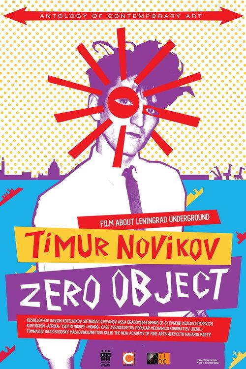 Timur Novikov: Zero Object 2014 official movie poster