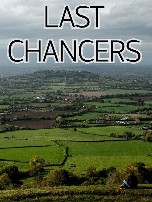 Last Chancers 2020 official movie poster
