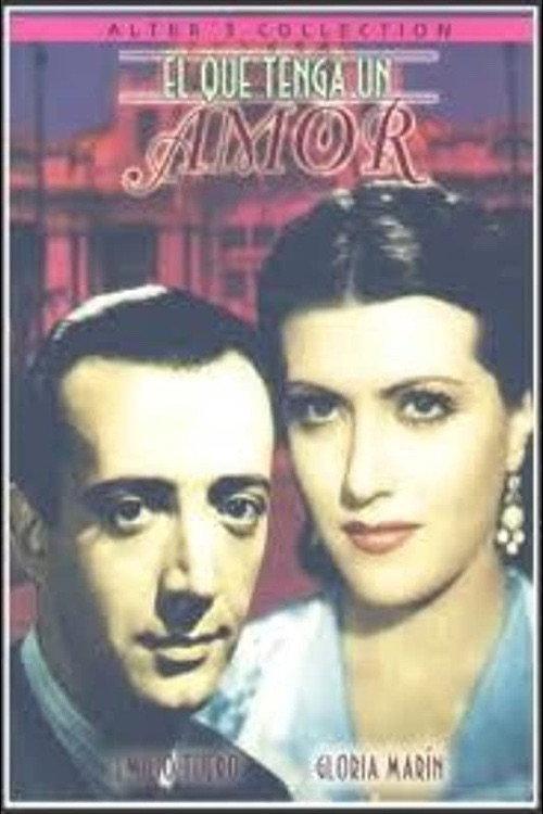 El que tenga un amor 1942 official movie poster