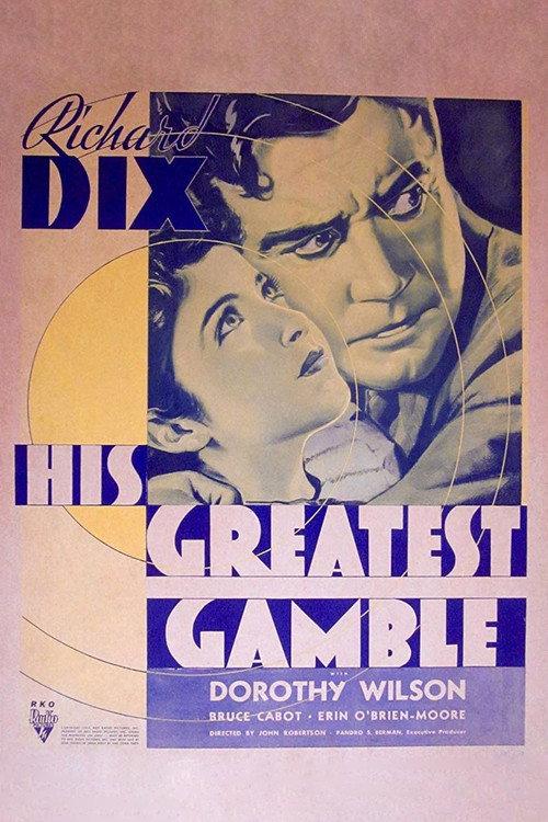 His Greatest Gamble 1934 official movie poster