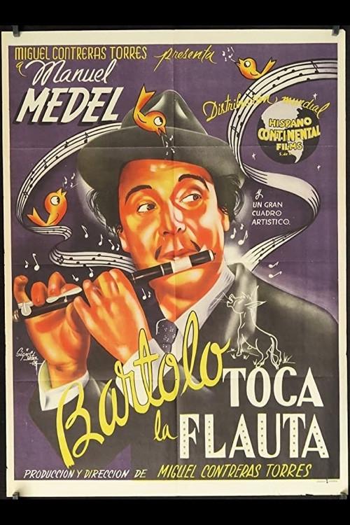 Bartolo toca la flauta 1945 official movie poster