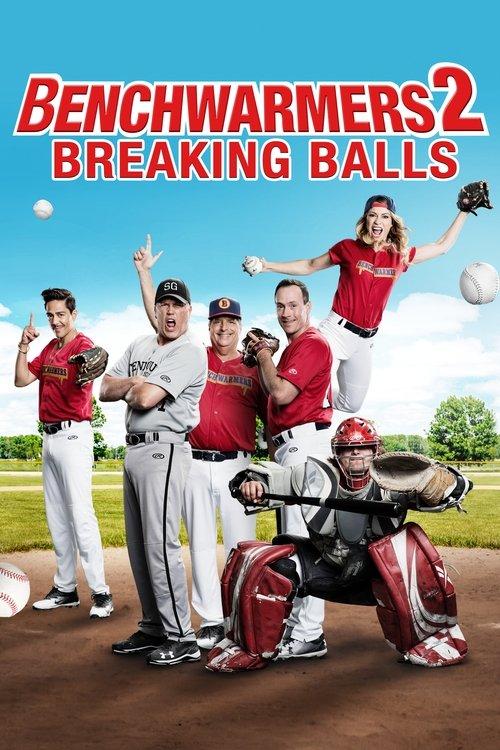 Benchwarmers 2: Breaking Balls 2019 official movie poster