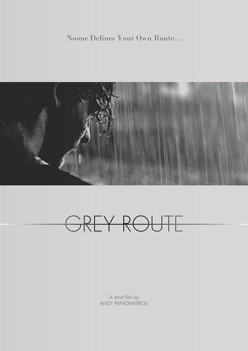 Grey route 2012 official movie poster
