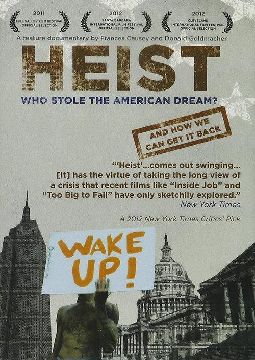 Heist: Who Stole the American Dream? 2012 official movie poster