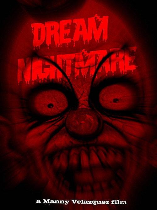 Dream Nightmare 2016 official movie poster