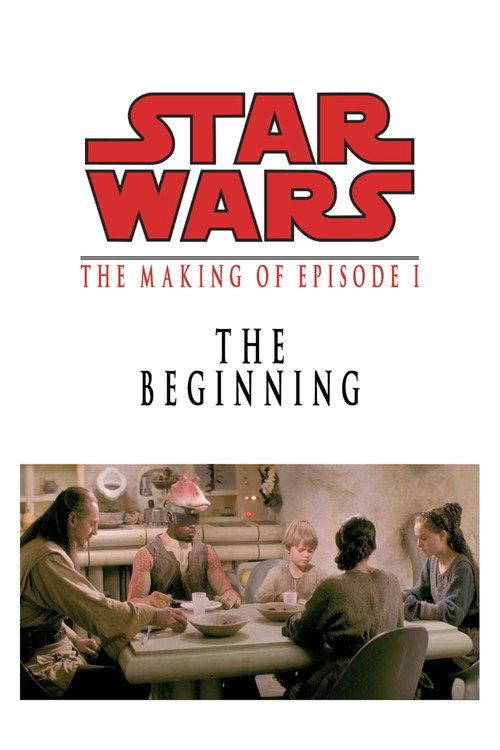 The Beginning: The Making of Star Wars Episode I 2001 official movie poster