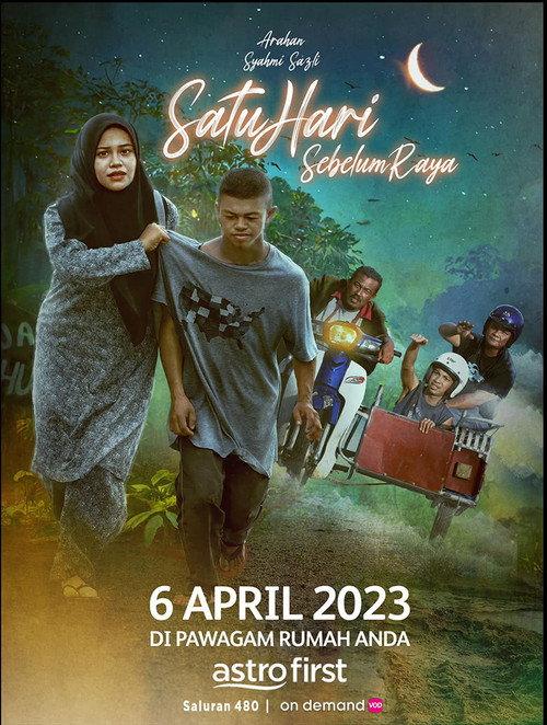 Satu Hari Sebelum Raya 2023 official movie poster